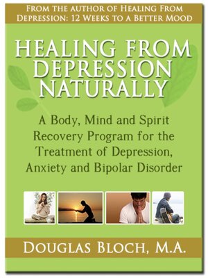 cover image of Healing From Depression Naturally: 52 Proven Ways to Elevate Your Mood and Live a Life Free from Depression